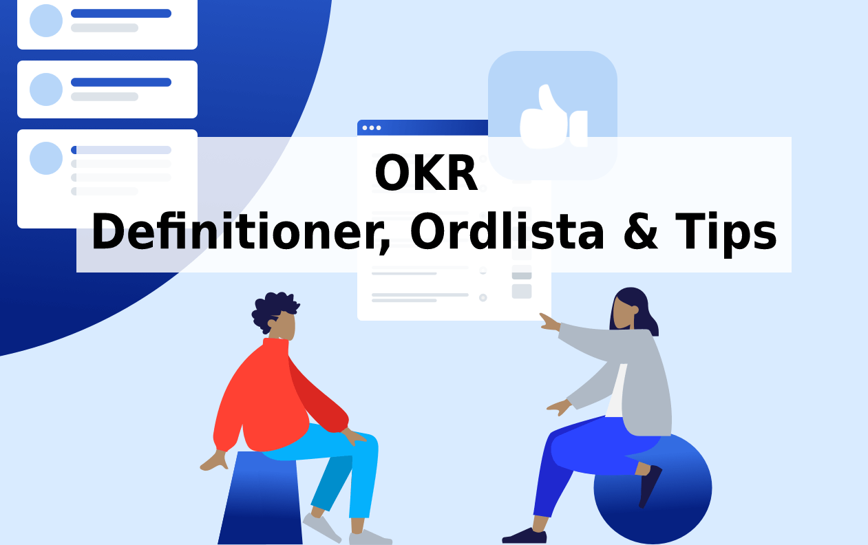 OKR Definitioner, Ordlista & Tips