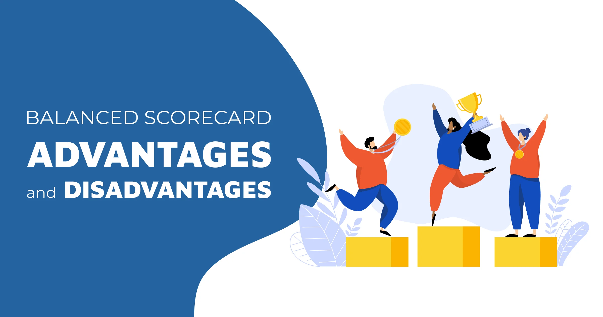 Balanced Scorecard - advantages and disadvantages